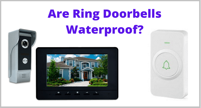 are ring doorbells waterproof